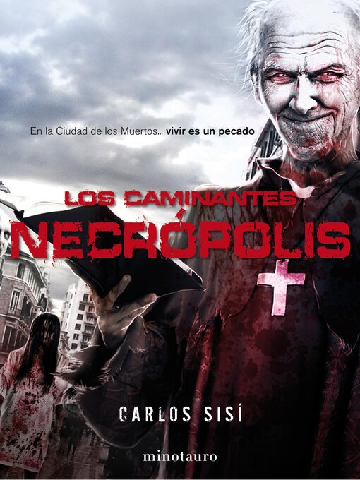 Title details for Los caminantes Necrópolis nº2 by Carlos Sisí - Available